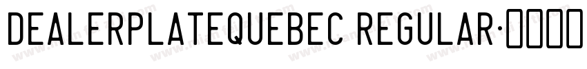 DealerplateQuebec Regular字体转换
